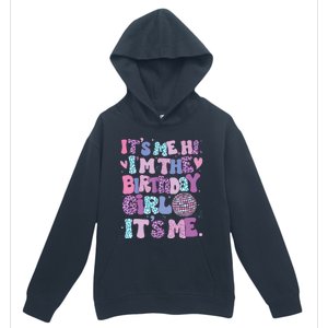 Birthday Shirts Its Me Hi Im The Birthday Girl Its Me Urban Pullover Hoodie