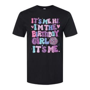 Birthday Shirts Its Me Hi Im The Birthday Girl Its Me Softstyle CVC T-Shirt