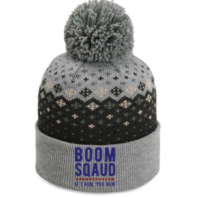 Boom Squad If I Run You Run Funny 4th Of July The Baniff Cuffed Pom Beanie