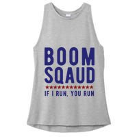 Boom Squad If I Run You Run Funny 4th Of July Ladies PosiCharge Tri-Blend Wicking Tank