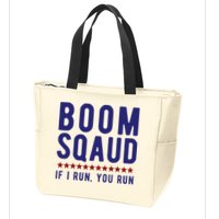 Boom Squad If I Run You Run Funny 4th Of July Zip Tote Bag