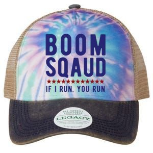 Boom Squad If I Run You Run Funny 4th Of July Legacy Tie Dye Trucker Hat