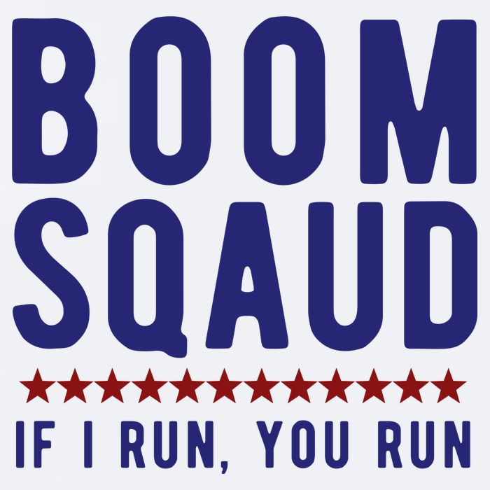 Boom Squad If I Run You Run Funny 4th Of July Sueded Cloud Jersey T-Shirt