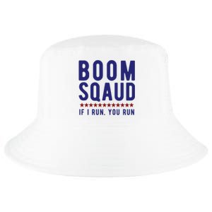 Boom Squad If I Run You Run Funny 4th Of July Cool Comfort Performance Bucket Hat