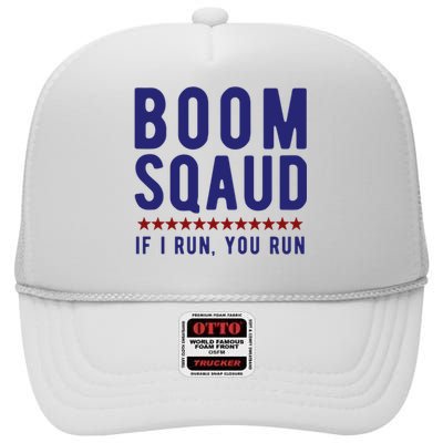 Boom Squad If I Run You Run Funny 4th Of July High Crown Mesh Back Trucker Hat