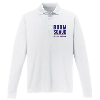 Boom Squad If I Run You Run Funny 4th Of July Performance Long Sleeve Polo