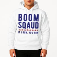Boom Squad If I Run You Run Funny 4th Of July Hoodie