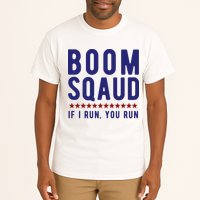 Boom Squad If I Run You Run Funny 4th Of July Tall T-Shirt
