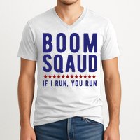 Boom Squad If I Run You Run Funny 4th Of July V-Neck T-Shirt