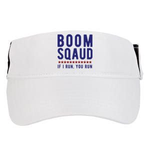 Boom Squad If I Run You Run Funny 4th Of July Adult Drive Performance Visor