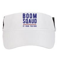 Boom Squad If I Run You Run Funny 4th Of July Adult Drive Performance Visor