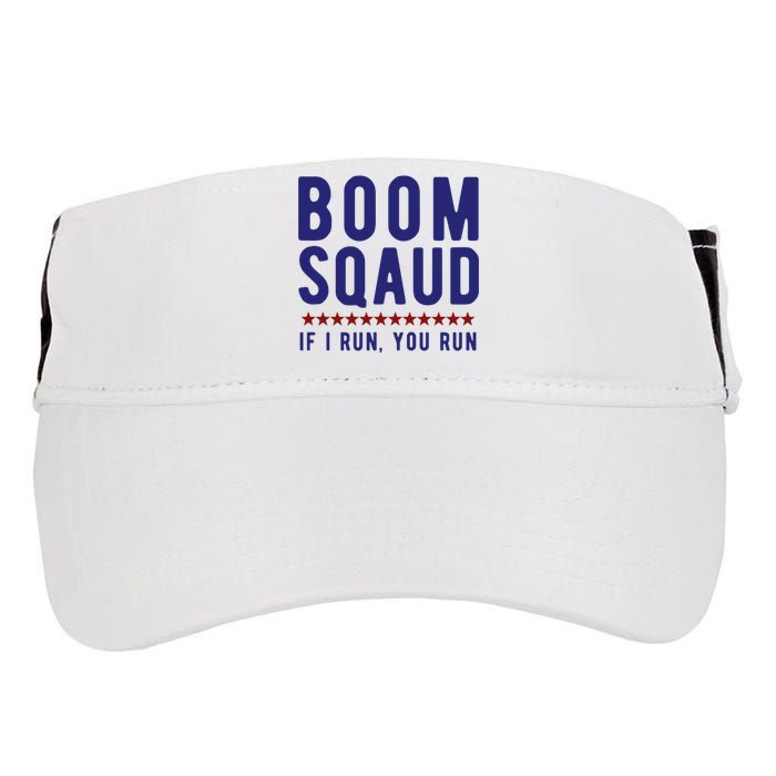 Boom Squad If I Run You Run Funny 4th Of July Adult Drive Performance Visor