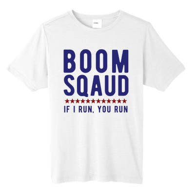 Boom Squad If I Run You Run Funny 4th Of July Tall Fusion ChromaSoft Performance T-Shirt