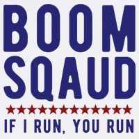 Boom Squad If I Run You Run Funny 4th Of July Coffee Mug