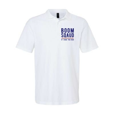 Boom Squad If I Run You Run Funny 4th Of July Polo