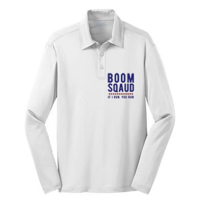 Boom Squad If I Run You Run Funny 4th Of July Silk Touch Performance Long Sleeve Polo