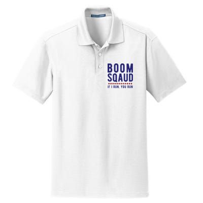 Boom Squad If I Run You Run Funny 4th Of July Dry Zone Grid Polo