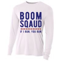 Boom Squad If I Run You Run Funny 4th Of July Cooling Performance Long Sleeve Crew