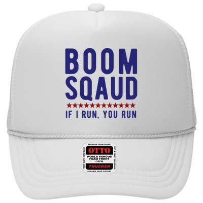 Boom Squad If I Run You Run Funny 4th Of July Trucker Hat
