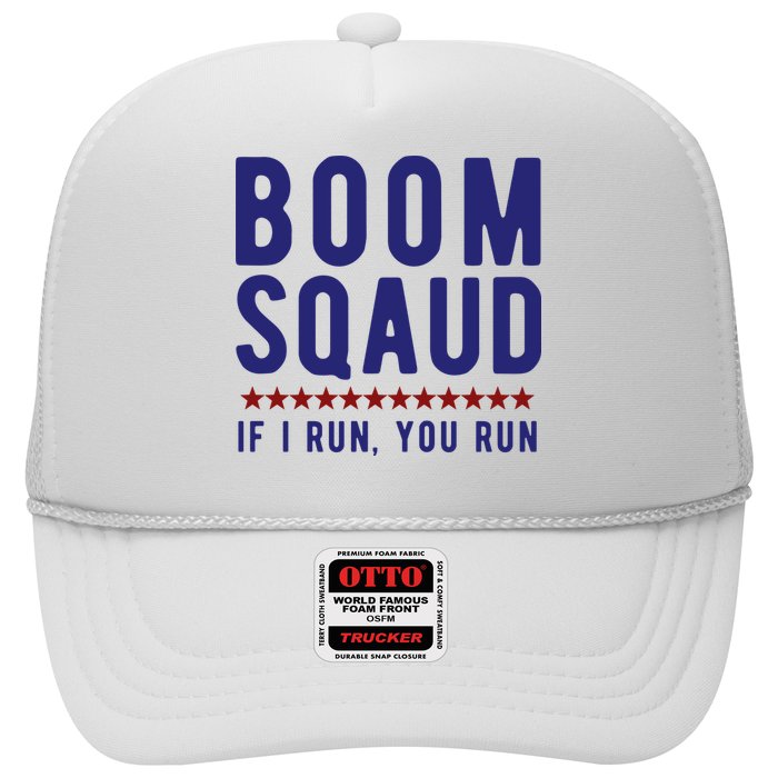 Boom Squad If I Run You Run Funny 4th Of July Trucker Hat