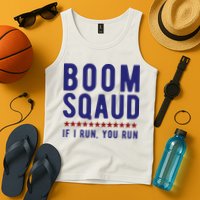 Boom Squad If I Run You Run Funny 4th Of July Tank Top