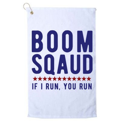 Boom Squad If I Run You Run Funny 4th Of July Golf Towel