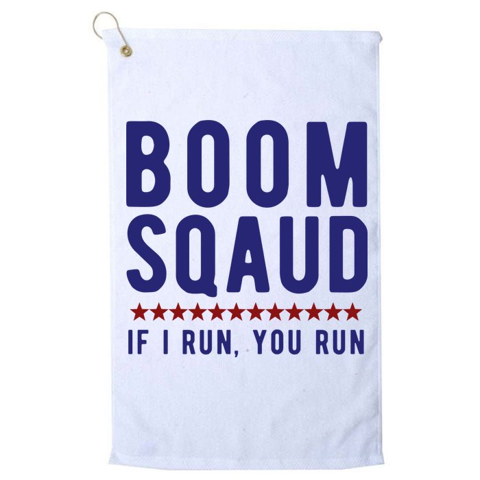 Boom Squad If I Run You Run Funny 4th Of July Golf Towel