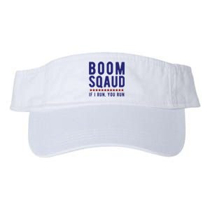 Boom Squad If I Run You Run Funny 4th Of July Valucap Bio-Washed Visor