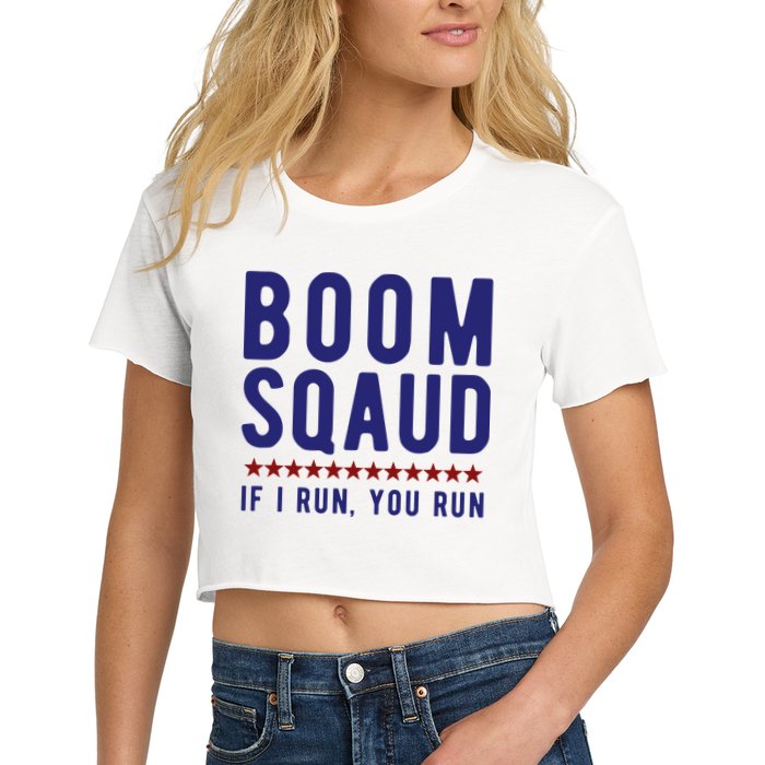 Boom Squad If I Run You Run Funny 4th Of July Crop Top