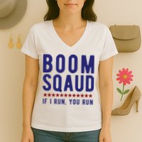 Boom Squad If I Run You Run Funny 4th Of July Women's V-Neck T-Shirt
