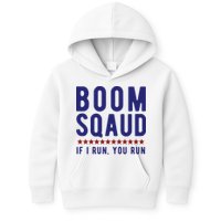 Boom Squad If I Run You Run Funny 4th Of July Kids Hoodie