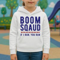 Boom Squad If I Run You Run Funny 4th Of July Kids Hoodie