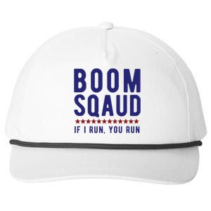 Boom Squad If I Run You Run Funny 4th Of July Snapback Five-Panel Rope Hat