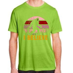 Bigfoot Squatch I Believe Bigfoot Adult ChromaSoft Performance T-Shirt