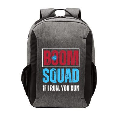 Boom Squad If I Run You Run 4th Of July Cute Gift Vector Backpack