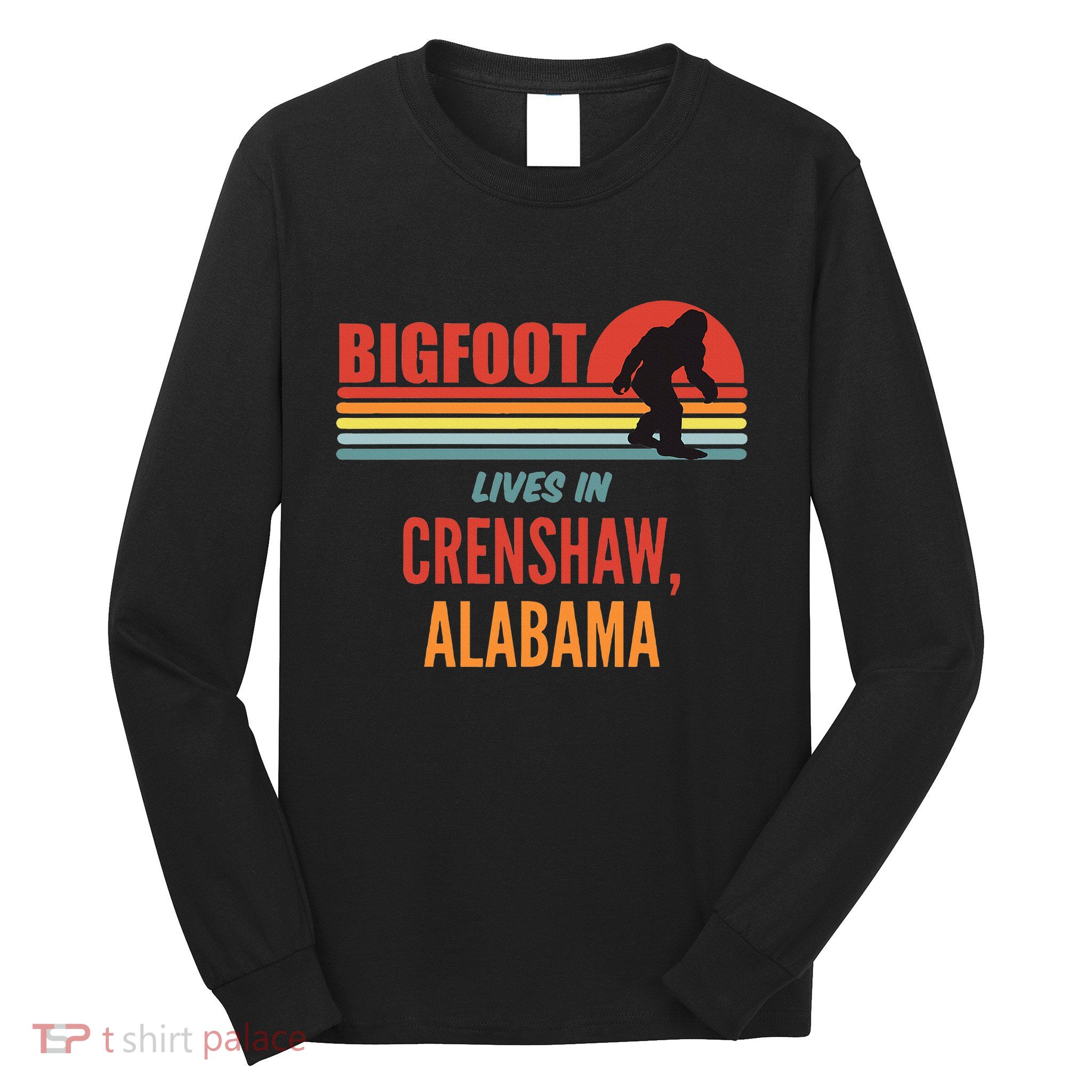 Bigfoot Sighting In Crenshaw Alabama Long Sleeve Shirt