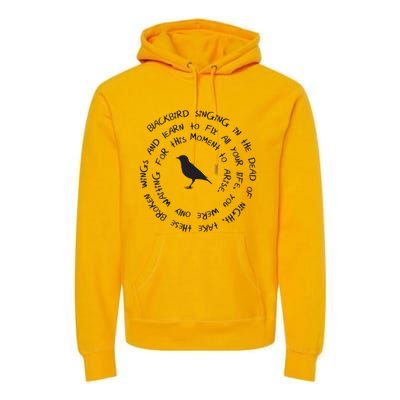 Blackbird Singing In The Dead Of Night Bird Lyrics Premium Hoodie