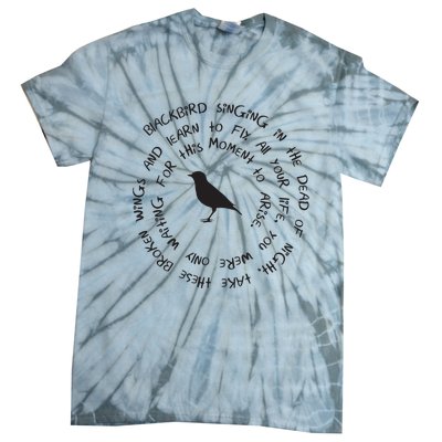 Blackbird Singing In The Dead Of Night Bird Lyrics Tie-Dye T-Shirt