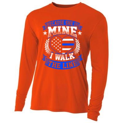 Because She Is Mine I Walk The Line Patriotic Police Officer Gift Cooling Performance Long Sleeve Crew