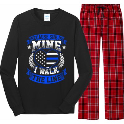 Because She Is Mine I Walk The Line Patriotic Police Officer Gift Long Sleeve Pajama Set