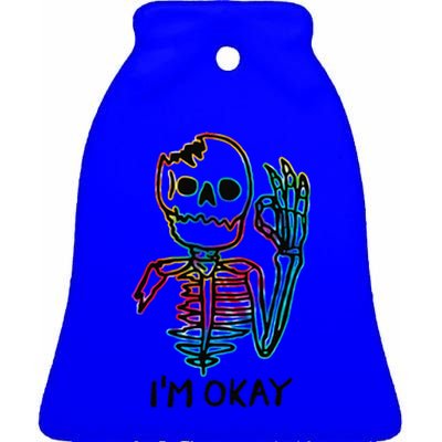 Broken Skeleton Im Okay Funny Halloween Horror Gifts Ceramic Bell Ornament