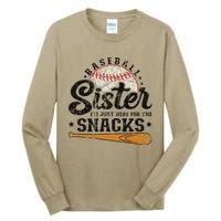 Baseball Sister IM Just Here For The Snacks Funny Baseball Tall Long Sleeve T-Shirt