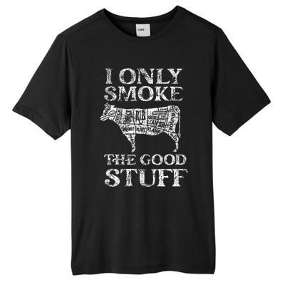 Bbq Smoker I Only Smoke The Good Stuff Tall Fusion ChromaSoft Performance T-Shirt