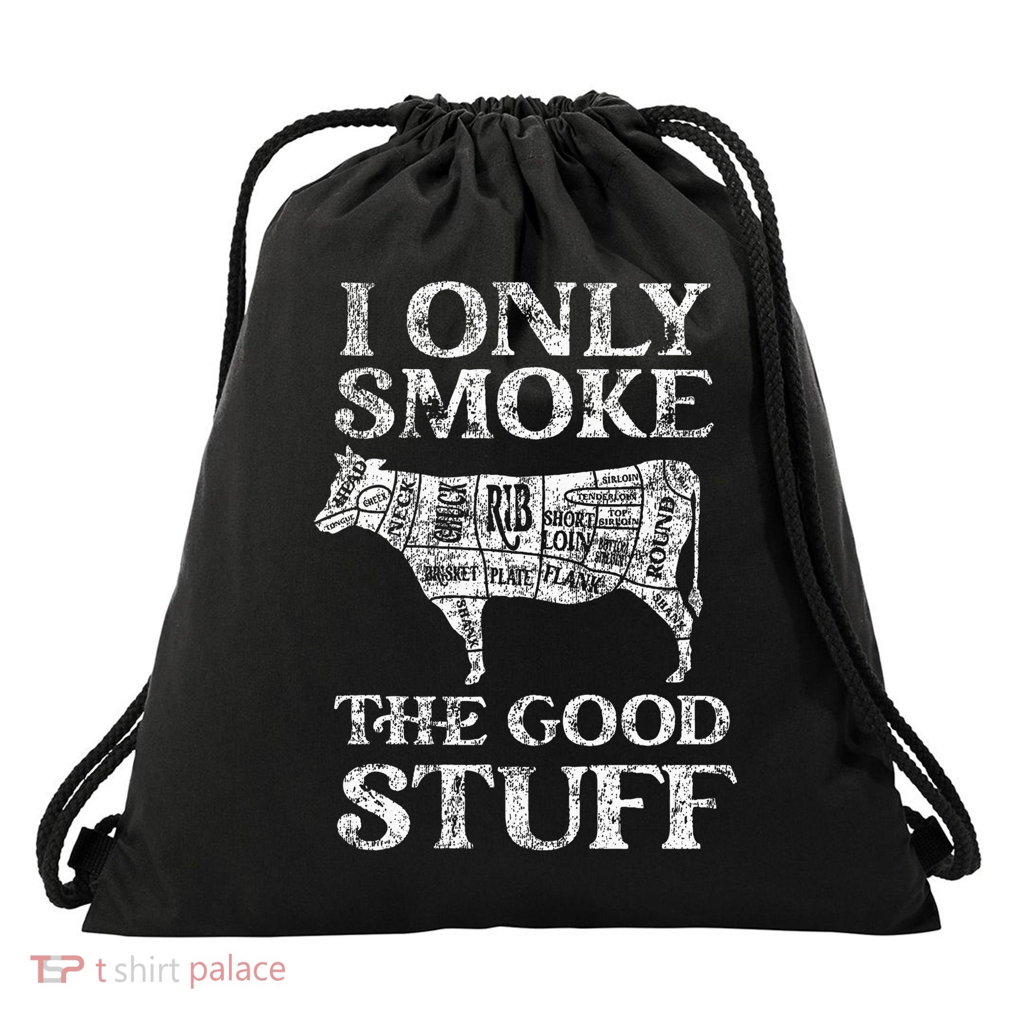 Bbq Smoker I Only Smoke The Good Stuff Drawstring Bag