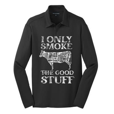 Bbq Smoker I Only Smoke The Good Stuff Silk Touch Performance Long Sleeve Polo