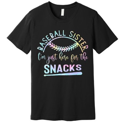 Baseball Sister Im Just Here For The Snacks Retro B Tie Dye Premium T-Shirt