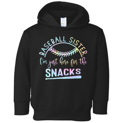 Baseball Sister Im Just Here For The Snacks Retro B Tie Dye Toddler Hoodie