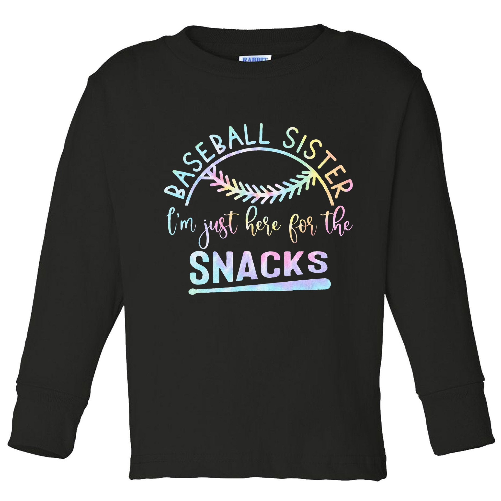 Baseball Sister Im Just Here For The Snacks Retro B Tie Dye Toddler Long Sleeve Shirt