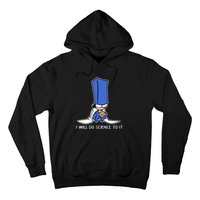 Biscuit Science I Will Do Science To It Hoodie