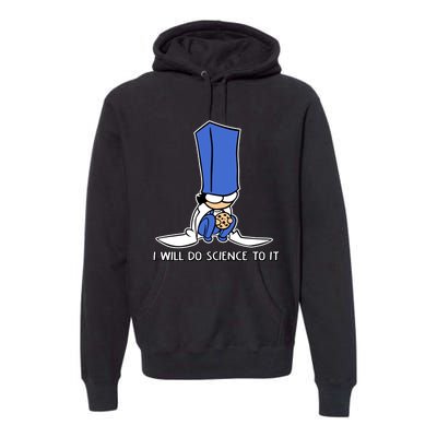 Biscuit Science I Will Do Science To It Premium Hoodie